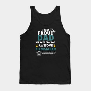 Proud Filmmaker Dad Tank Top